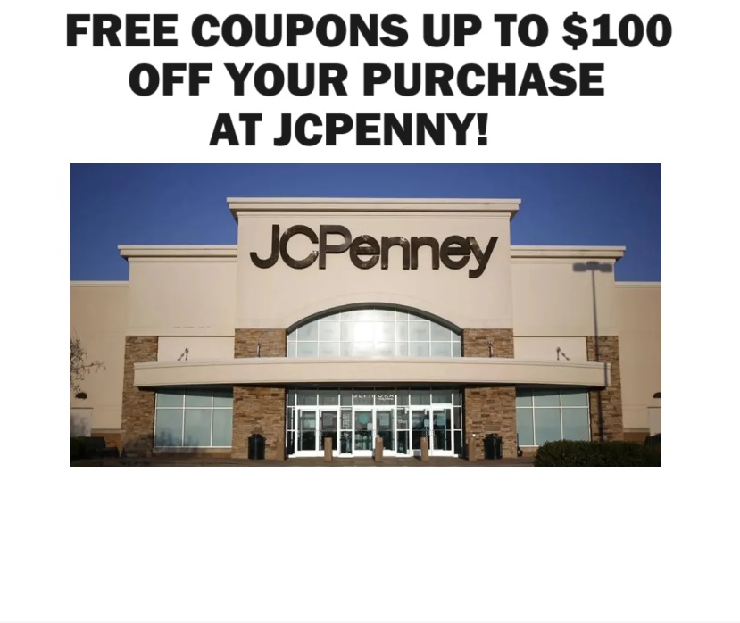 Image FREE Coupons Up to $100 Off Your Purchase at JCPenny